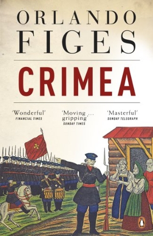 Figes, Orlando. Crimea. DK, 2011.