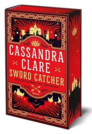 Clare, Cassandra. Sword Catcher - Die Chroniken von Castellan - Roman - Die neue große High-Fantasy-Saga der Weltbestsellerautorin. Penhaligon, 2023.