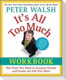 It's All Too Much Workbook
