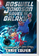 Roswell Johnson Saves the Galaxy!