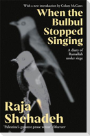 When The Bulbul Stopped Singing