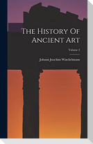The History Of Ancient Art; Volume 2