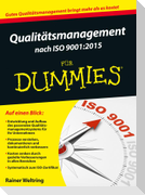 Qualitätsmanagement nach ISO 9001:2015 für Dummies