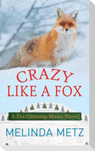 Crazy Like a Fox