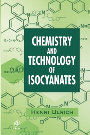 Ulrich. Chemistry   Technology of Isocyanates. John Wiley & Sons, 1997.