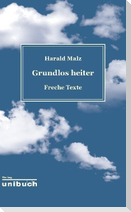 Grundlos heiter