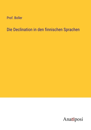 Boller. Die Declination in den finnischen Sprachen. Anatiposi Verlag, 2023.