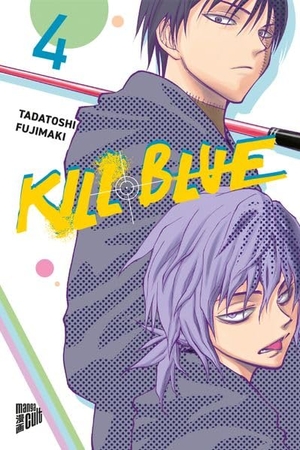 Fujimaki, Tadatoshi. Kill Blue 4. Manga Cult, 2026.