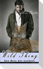 Wild Thing - Das Herz des Luchses