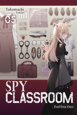 Thrasher, Nathaniel / Takemachi, Takemachi et al. Spy Classroom, Vol. 5 (light novel). Little, Brown & Company, 2023.