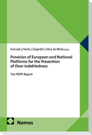 Provision of European and National Platforms for the Prevention of Over-indebtedness