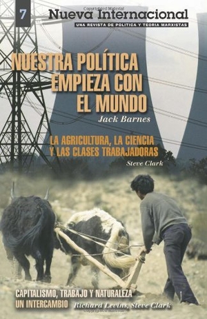 Barnes, Jack. Spa-New Intl # Nuestra Polit. Pathfinder, 2005.