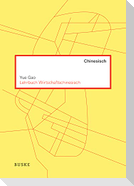 Lehrbuch Wirtschaftschinesisch