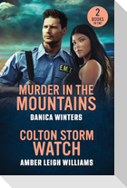 Murder In The Mountains / Colton Storm Watch