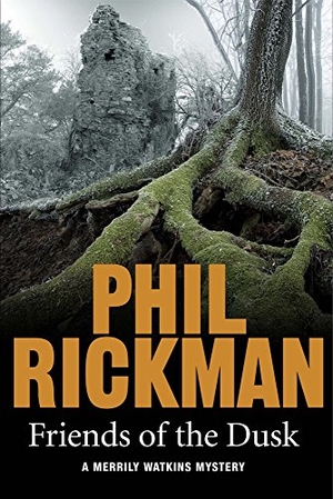 Rickman, Phil. Friends of the Dusk - Volume 14. Atlantic Books (UK), 2016.