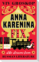 The Anna Karenina Fix