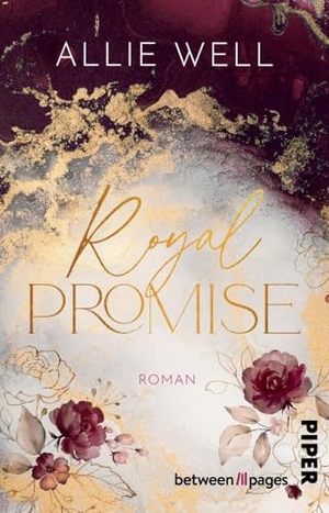 Well, Allie. Royal Promise - Roman | Romantisch-humorvolle Romance mit royalem Fake-Dating. Piper Verlag GmbH, 2025.
