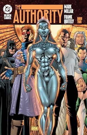 Jenkins, Paul / Warren Ellis. The Authority Book Two (2025 Edition). DC Comics, 2025.