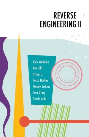 Okri, Ben / Anie, Sussie et al. Reverse Engineering II. Scratch Books, 2022.