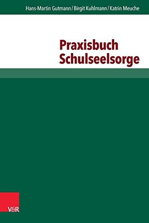 Gutmann, Hans-Martin / Kuhlmann, Birgit et al. Praxisbuch Schulseelsorge. Vandenhoeck + Ruprecht, 2014.