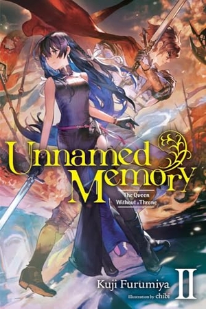 Furumiya, Kuji. Unnamed Memory, Vol. 2 (Light Novel) - The Queen Without a Throne Volume 2. Yen Press, 2021.