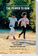 The Power to Run