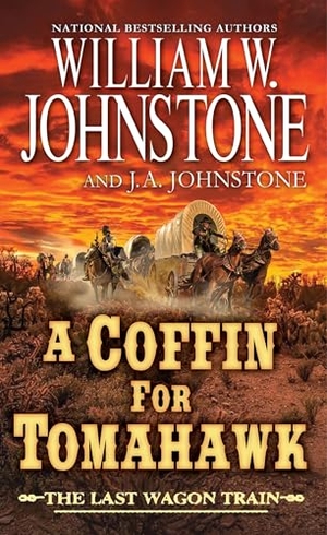 Johnstone, William W / J A Johnstone. A Coffin for Tomahawk. Kensington Publishing Corporation, 2025.
