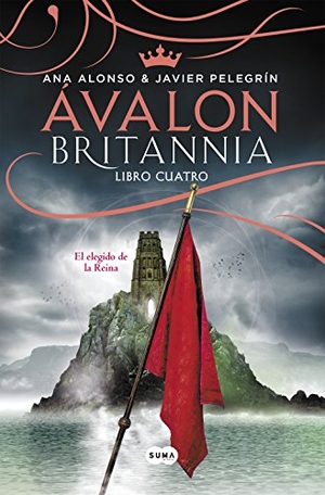 Pelegrín Rodríguez, Javier / Ana Alonso. Ávalon : el elegido de la reina. SUMA, 2017.