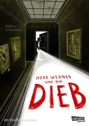 Offermann, Andrea. Herr Werner wird zum Dieb - Eine wahre Geschichte über Mut für Kinder ab 10. Carlsen Verlag GmbH, 2026.