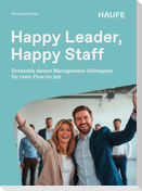 Happy Leader, Happy Staff