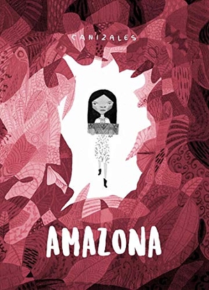 Canizales. Amazona. NUEVO NUEVE EDITORES, 2019.
