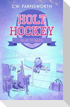 Holt Hockey - Play it Back