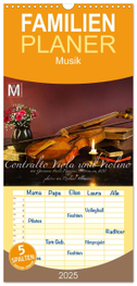 Familienplaner 2025 - Centralto Viola und Violino mit 5 Spalten (Wandkalender, 21 x 45 cm) CALVENDO