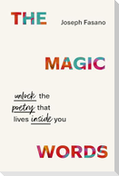 The Magic Words