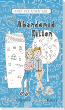 The Abandoned Kitten, The Pet Vet Series Book #1