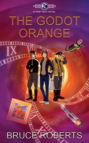 Roberts, Bruce. The Godot Orange - The Time Tech Chronicles #1: The Time Tech Chronicles. Ladey Adey Publications, 2022.