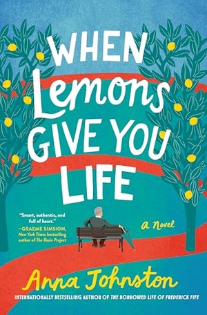 Johnston, Anna. When Lemons Give You Life. HarperCollins, 2026.