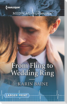 From Fling to Wedding Ring