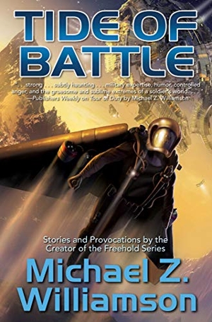 Williamson, Michael Z. Tide of Battle. Baen, 2019.