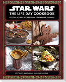 Star Wars: The Life Day Cookbook