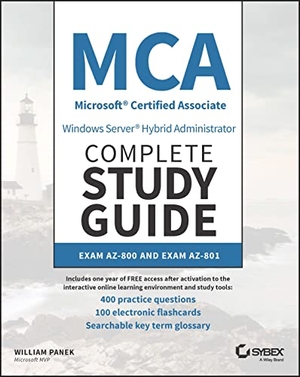 Panek, William. MCA Windows Server Hybrid Administrator Complete Study Guide with 400 Practice Test Questions - Exam AZ-800 and Exam AZ-801. John Wiley & Sons Inc, 2023.