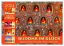 BUDDHA IM GLÜCK - Buddhistische Weisheiten (Wandkalender 2024 DIN A2 quer), CALVENDO Monatskalender