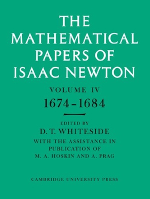 Newton, Isaac. The Mathematical Papers of Isaac Newton - Volume 4, 1674 1684. Cambridge University Press, 2008.