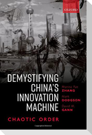 Demystifying China's Innovation Machine