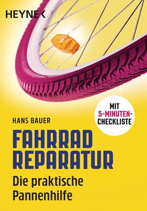 Bauer, Hans. Fahrradreparatur - Die praktische Pannenhilfe. Mit 5-Minuten-Checkliste. Heyne Taschenbuch, 2018.