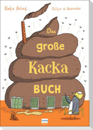 Das große Kacka-Buch