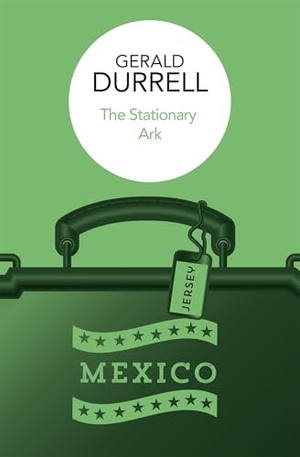 Durrell, Gerald. The Stationary Ark. Pan Macmillan, 2026.