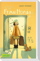 Und plötzlich war Frau Honig da