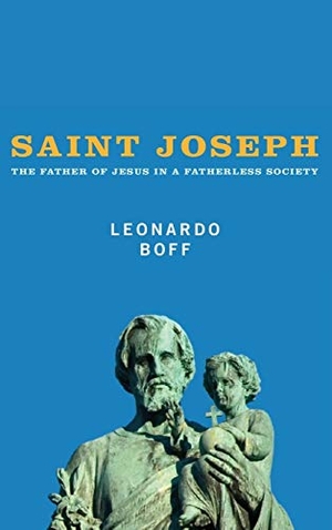 Boff, Leonardo. Saint Joseph. Cascade Books, 2009.