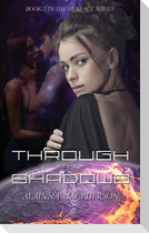 Through the Shadows Book 2 in the Surface Series